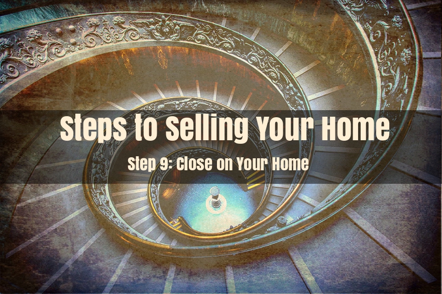 Step 9 - Close on Your Home