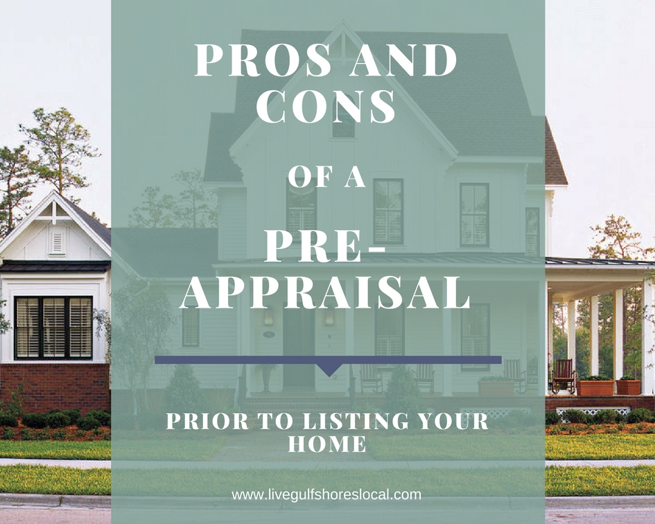 Pros and Cons of a Pre-Appraisal
