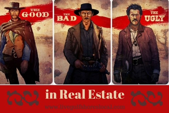 Real Estate - The Good, the Bad, and the Ugly