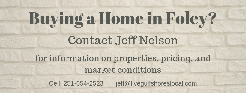 Buying in Foley - Contact Jeff Nelson