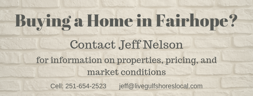 Buying a Home in Fairhope? Contact Jeff Nelson
