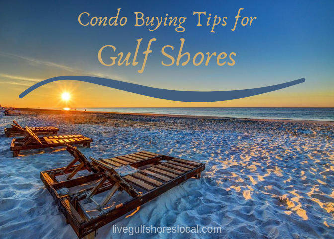 Condo Buying Tips for Gulf Shores