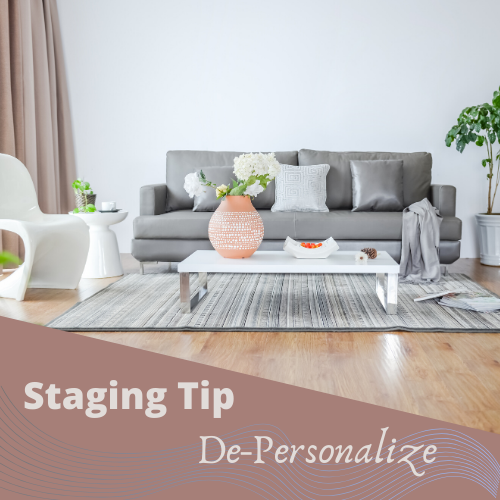 Staging Tip - De-Personalize