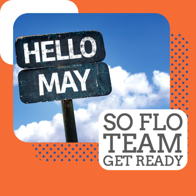 So Flo Newsletter May 2020 Edition
