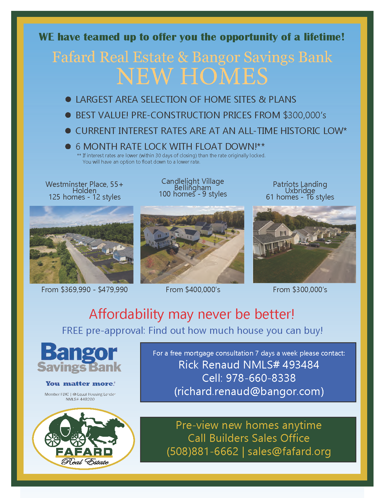 BOS/PROV/WORC area from $300,000's New Homes made even more affordable than area rentals!