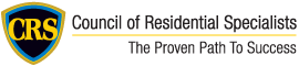 Why Use a Certified Residential Specialist (CRS)?