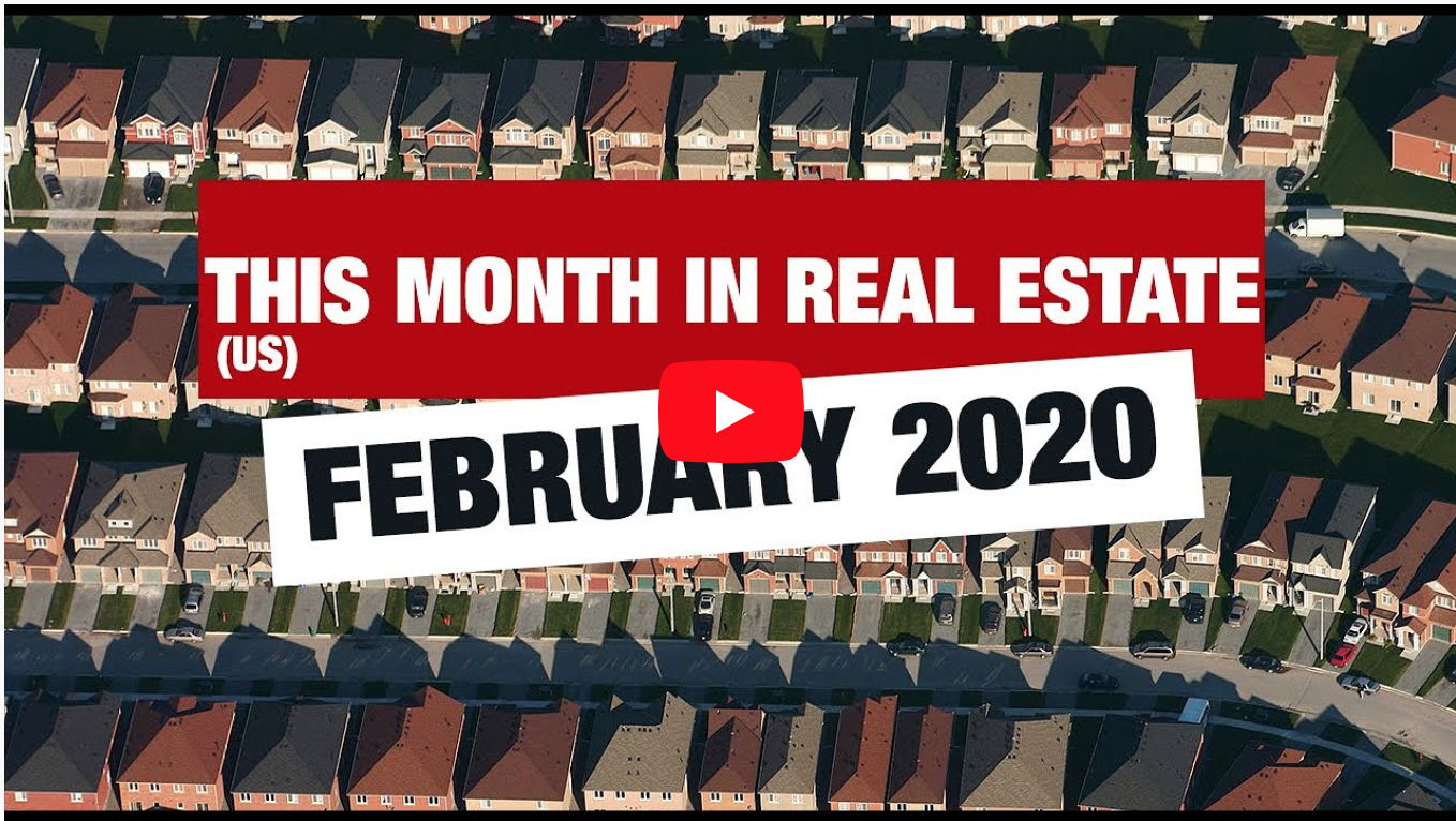 This Month in Real Estate – February 2020