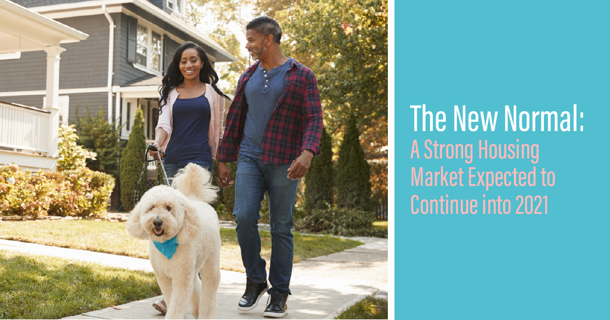 A Strong Housing Market Expected to Continue into 2021