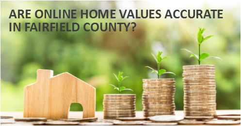 Are Online Home Values Accurate in Fairfield County? (Ah-HEM - Zestimiss)