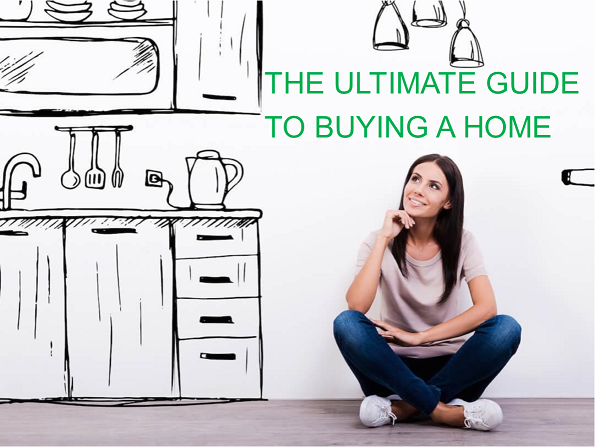 The Ultimate Guide To Buying A Home