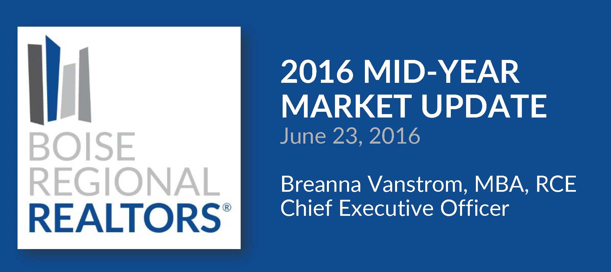 Boise Idaho Regional Realtors Market Report Mid Year 2016