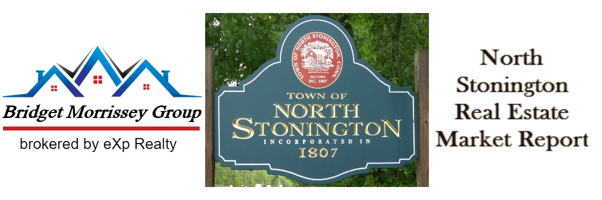 North Stonington Real Estate Market Report by North Stonington Realtor Bridget Morrissey