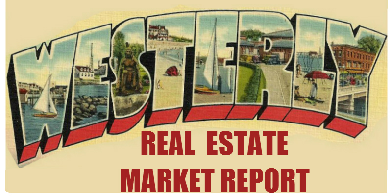 Westerly Real Estate Market Report from Westerly Realtor Bridget Morrissey