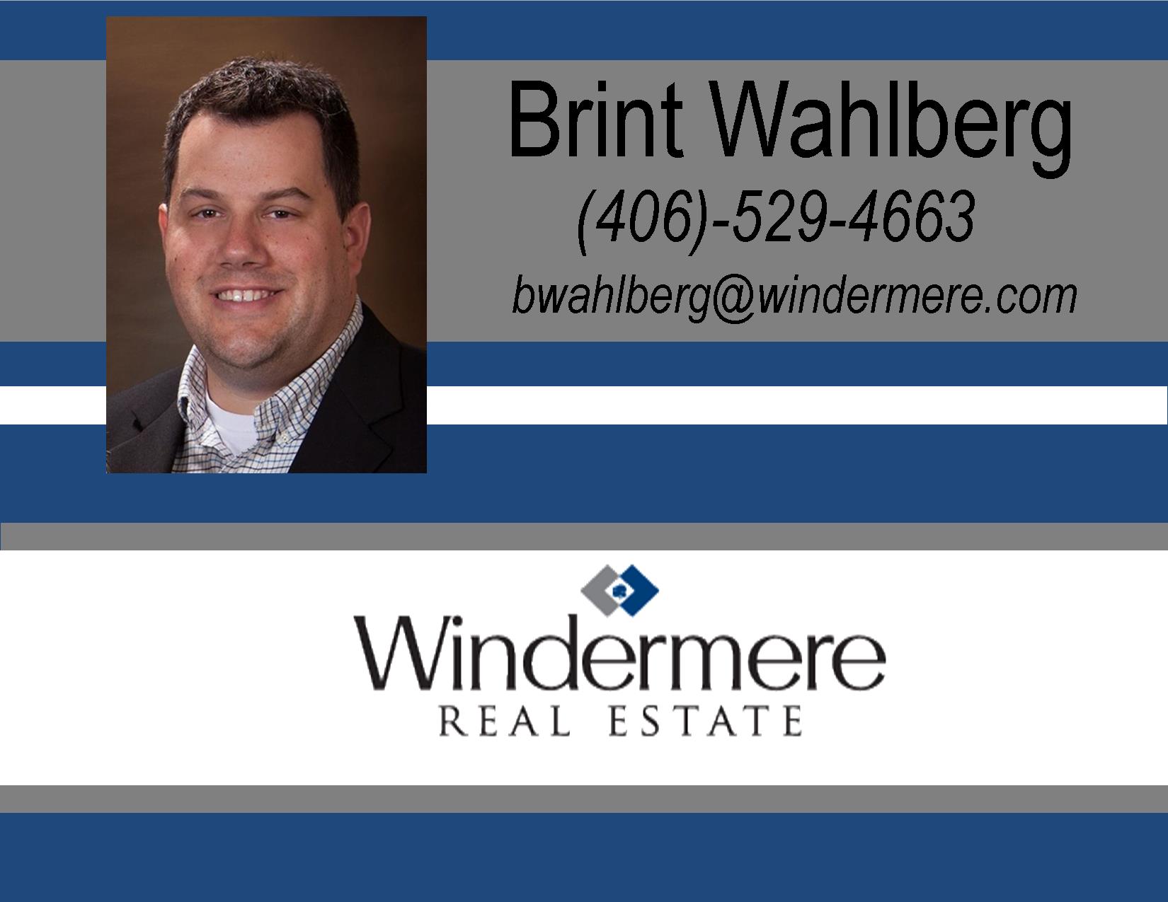 Missoula Real Estate Today with guest speaker Brint Wahlberg!