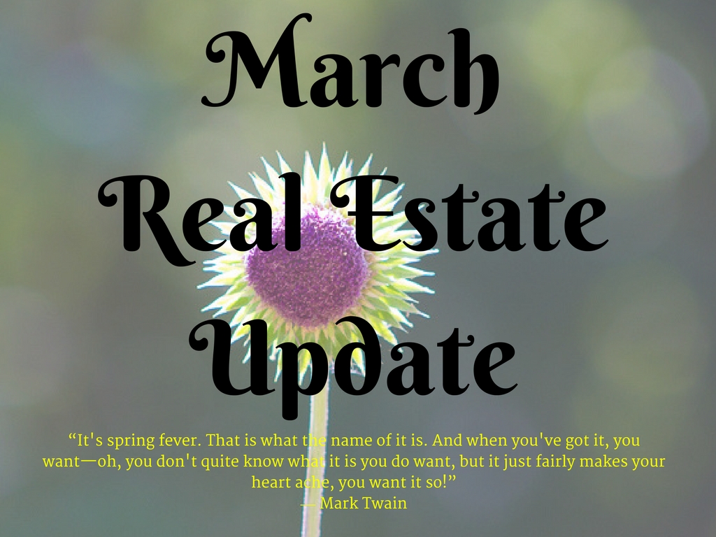 March Real Estate Update!