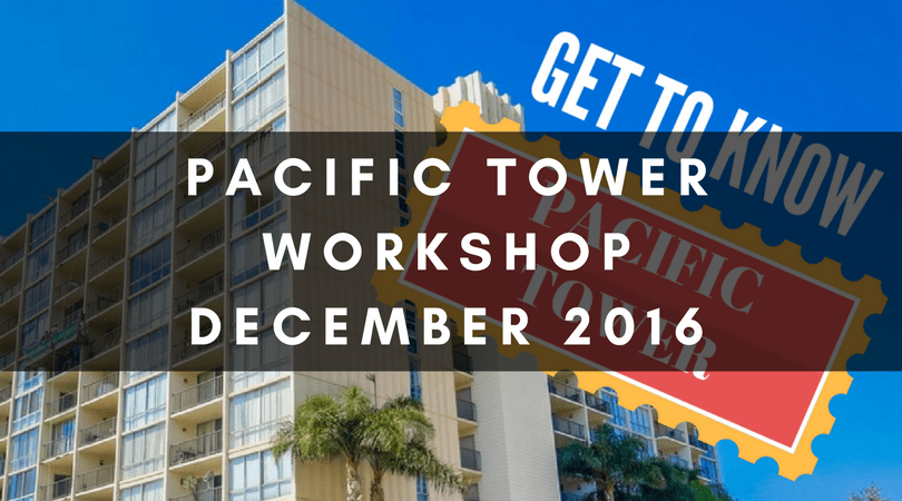 PACIFIC TOWER WORKSHOP | DECEMBER 2016