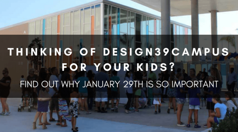 THINKING OF DESIGN39CAMPUS FOR YOUR KIDS? FIND OUT WHY JANUARY 29TH IS SO IMPORTANT
