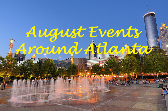 August Events Around Atlanta