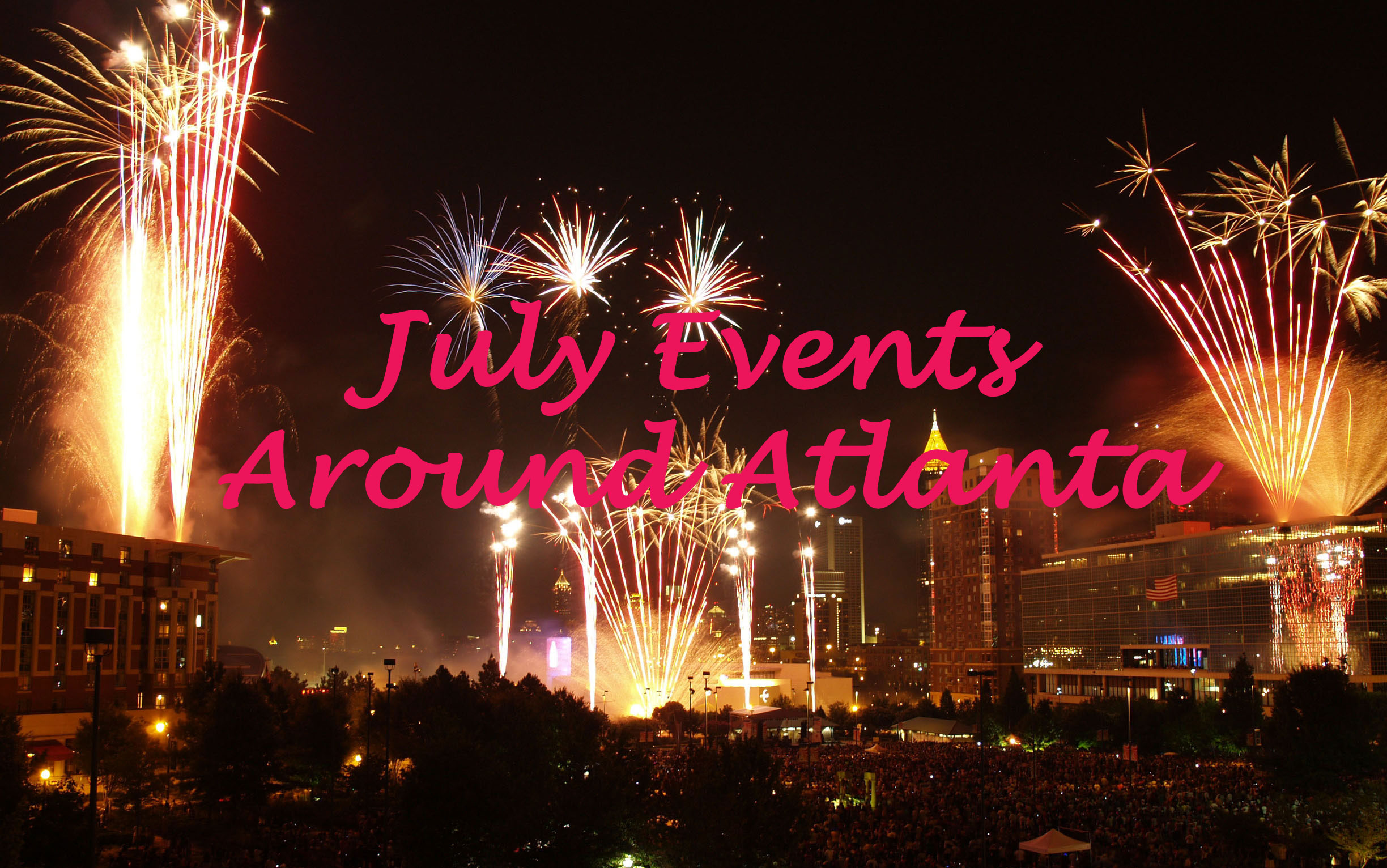 Atlanta July Events 2016