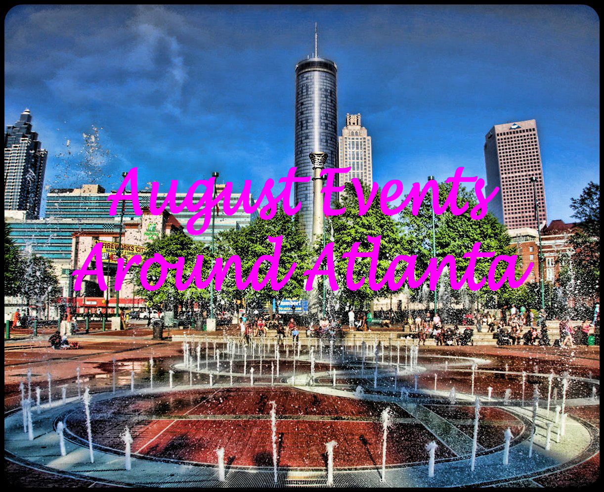 August Events Around Atlanta