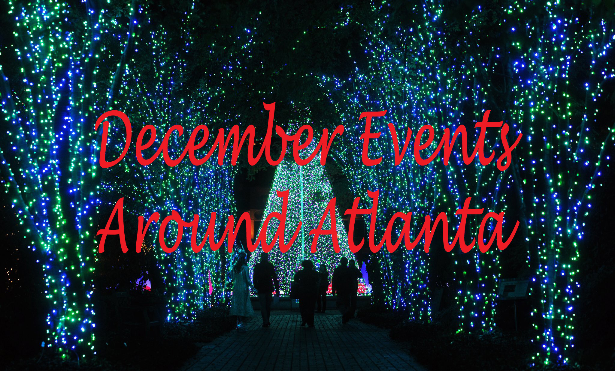 December 2017 Events Around Atlanta
