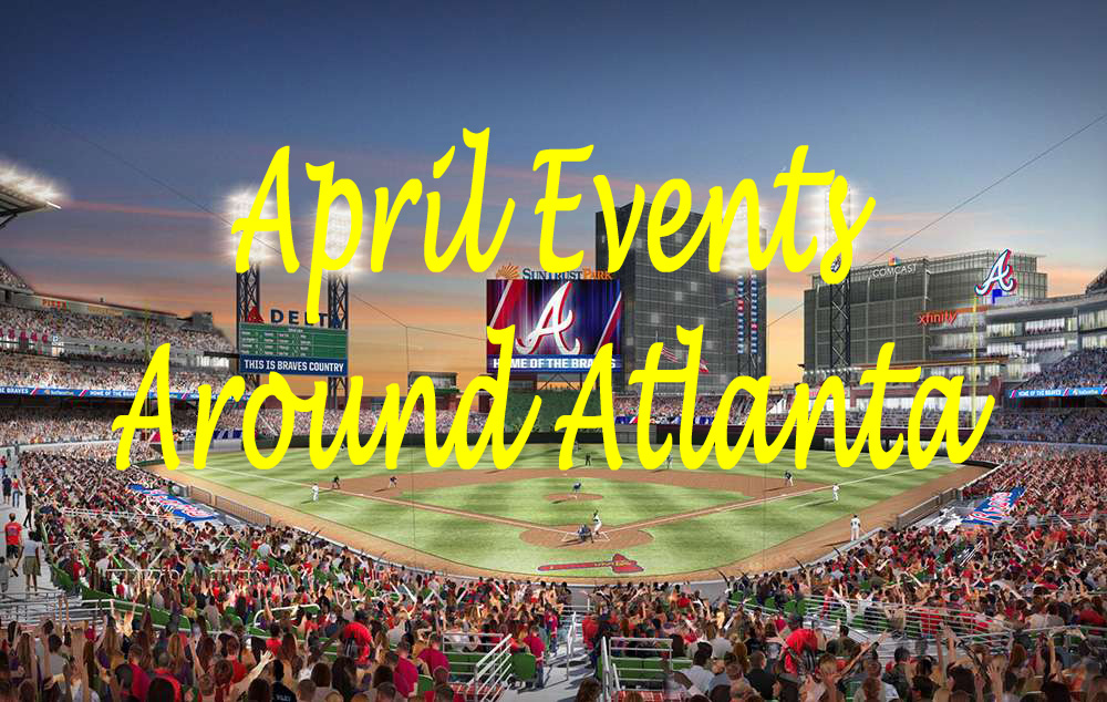 Atlanta April Events 2018