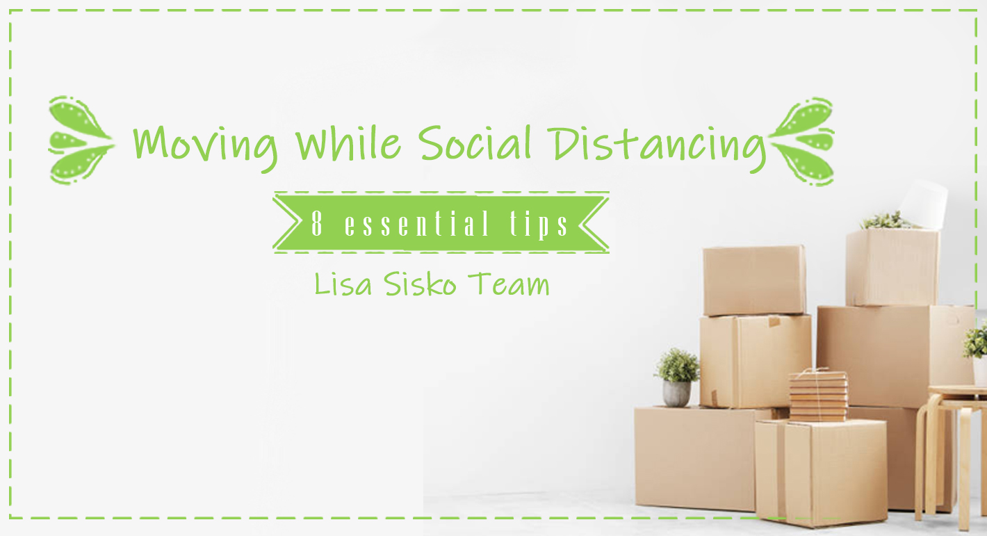 Moving While Social Distancing – 8 Essential Tips