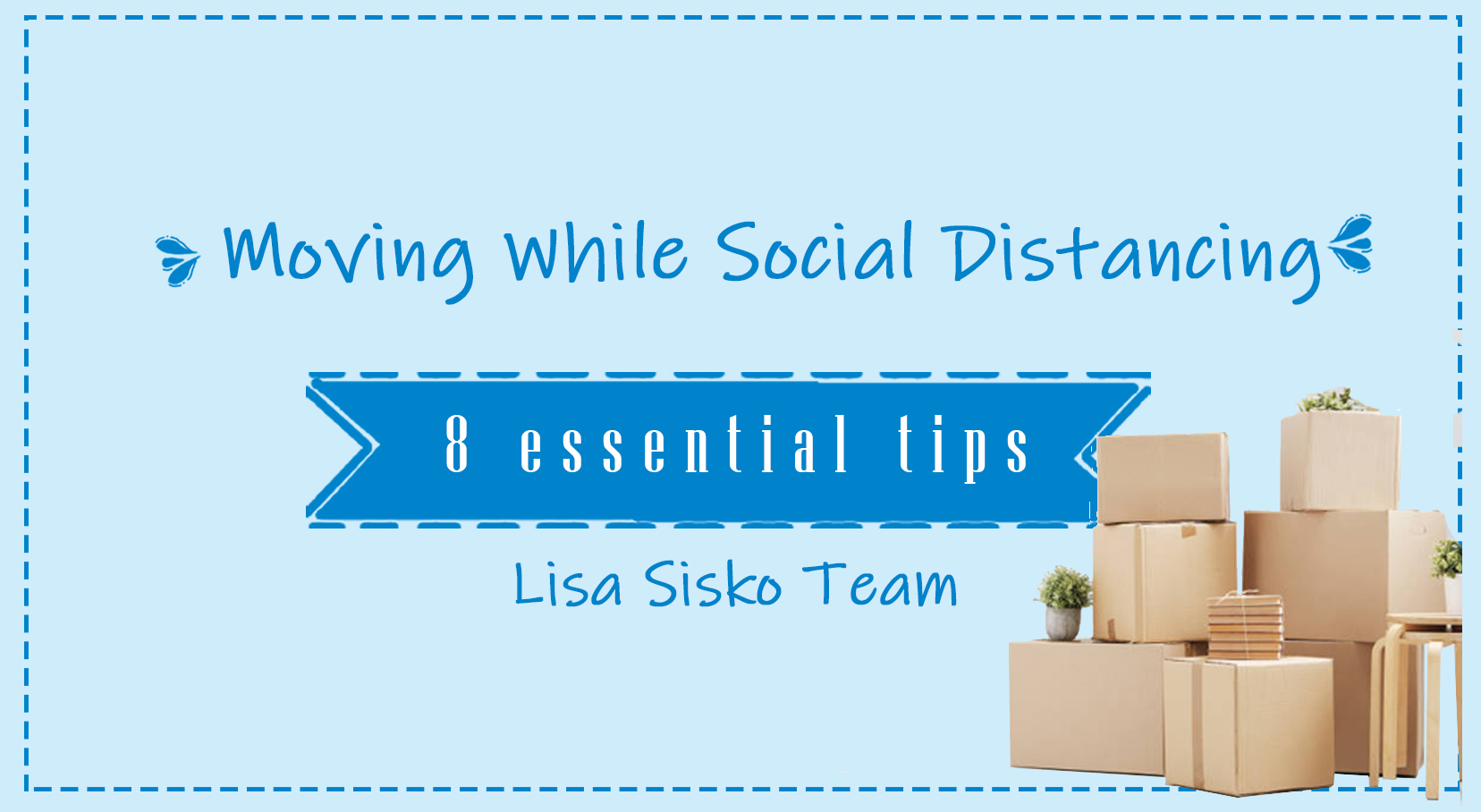 Moving While Social Distancing - 8 Essential Tips