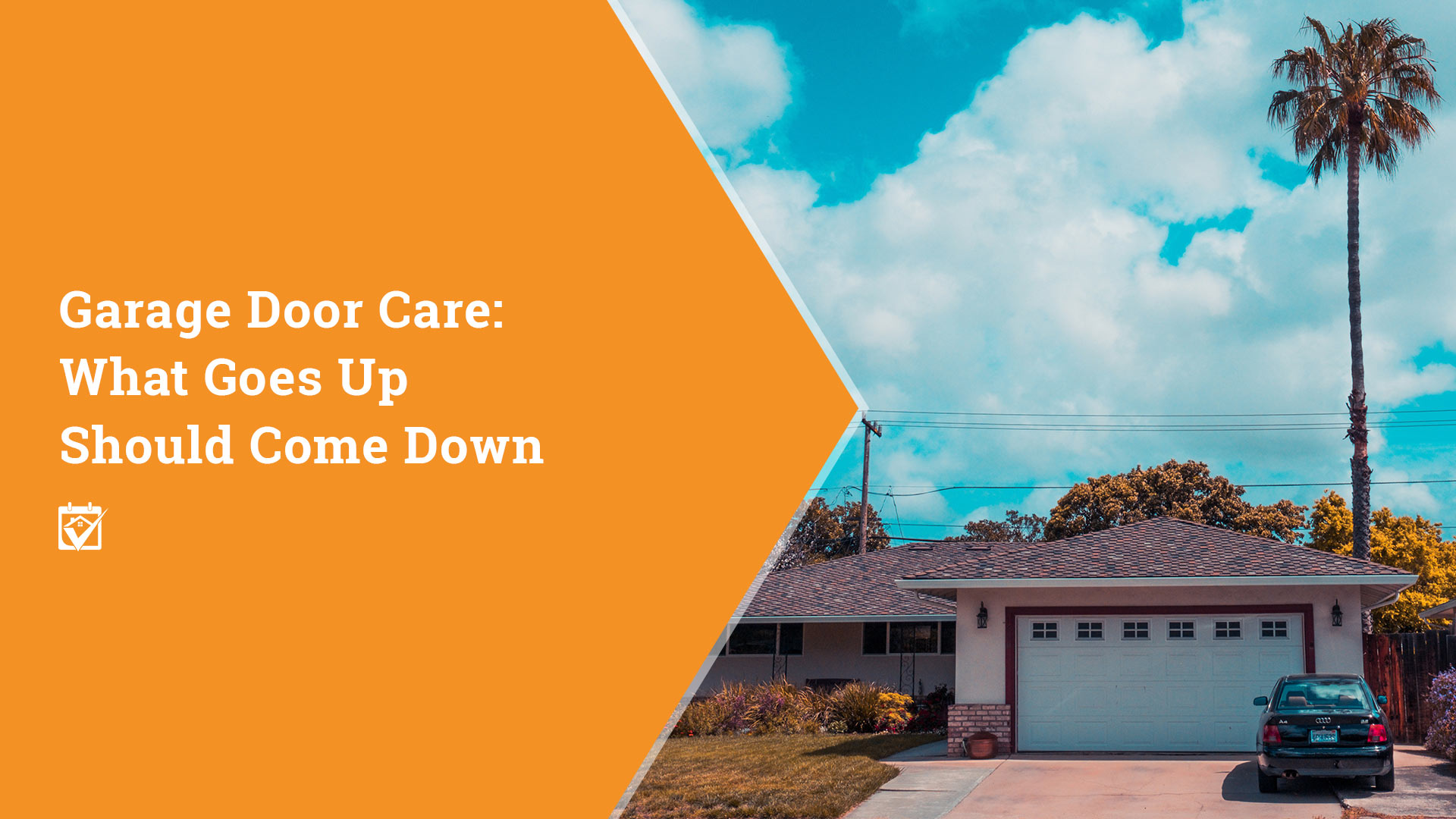 Garage Door Care What Goes Up Should Come Down The Jackie