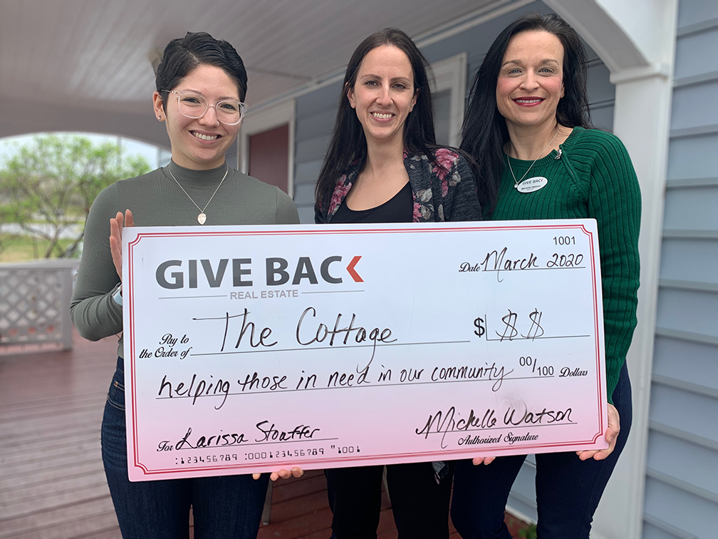 Michelle Watson made a GIVE BACK to The Cottage