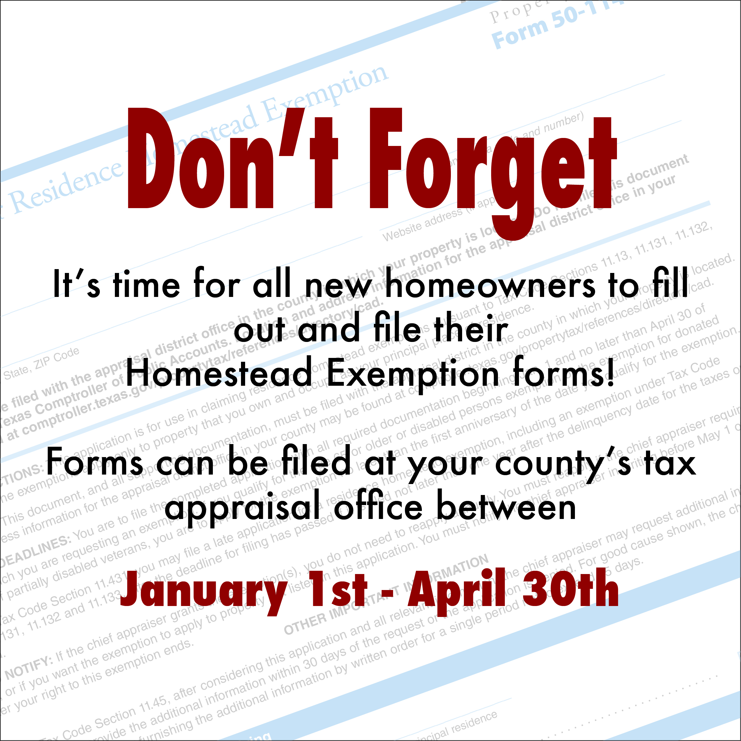 Homestead Exemptions; Due January 1st - April 30th