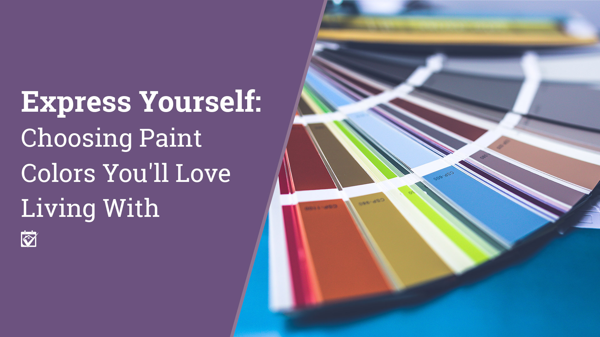 Choosing Paint Colors You’ll Love Living With