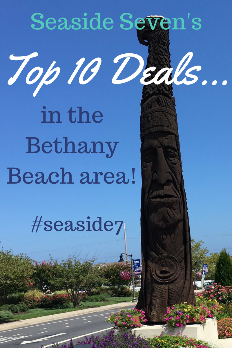 Top 10 Deals in the Bethany Beach area!
