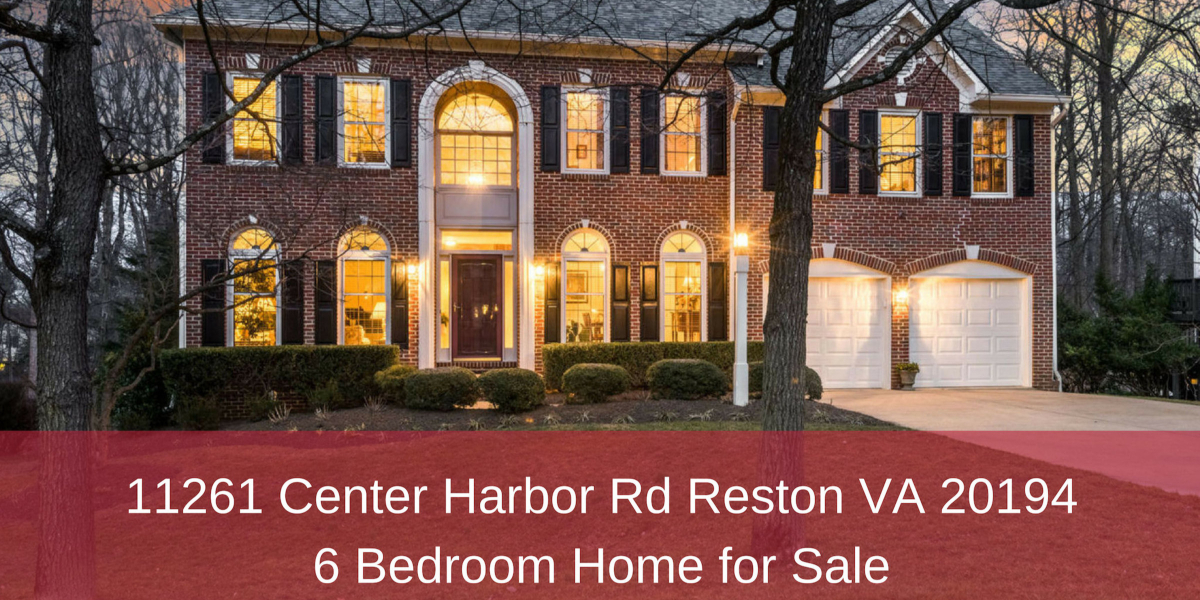 11261 Center Harbor Rd Reston VA 20194 | 6 Bedroom Home for Sale