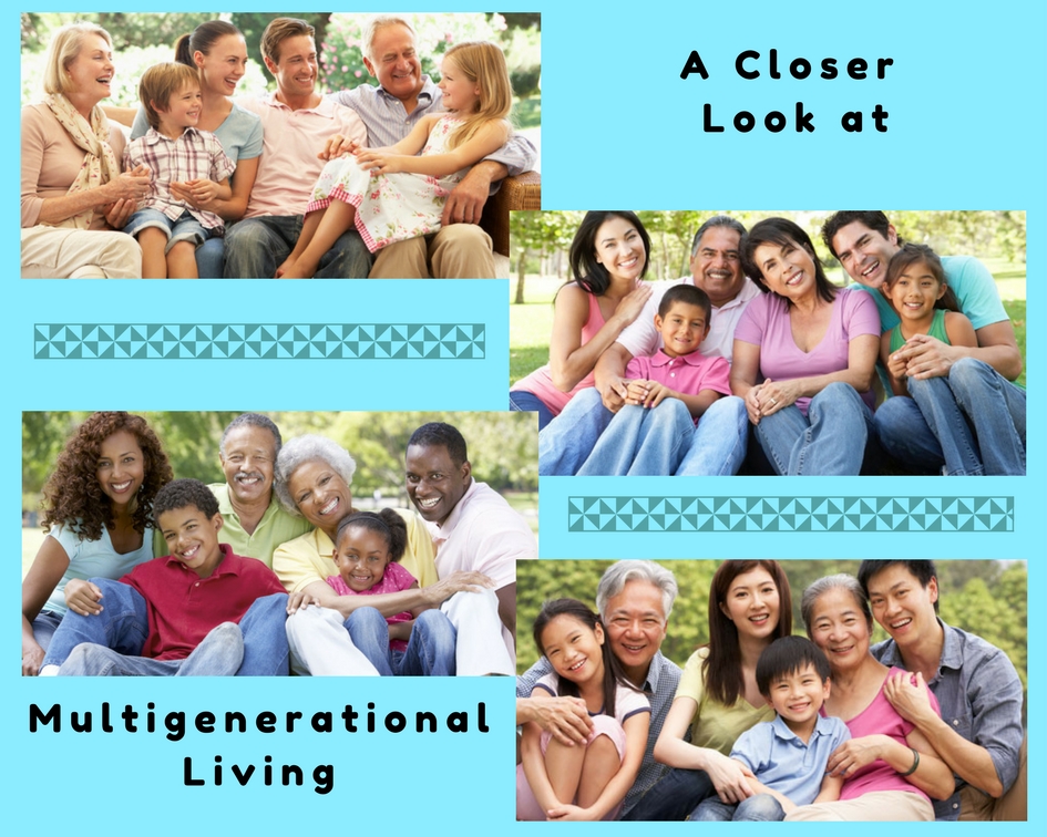 A Closer Look at Multigenerational Living