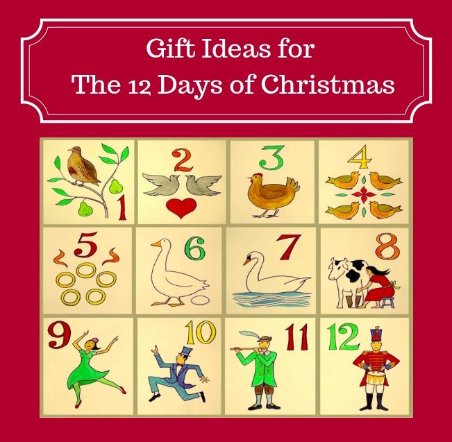 Gift Ideas for The Twelve Days of Christmas