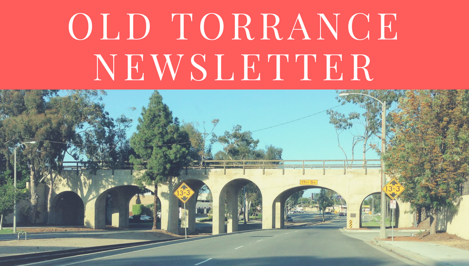 Old Torrance Newsletter – July 2017