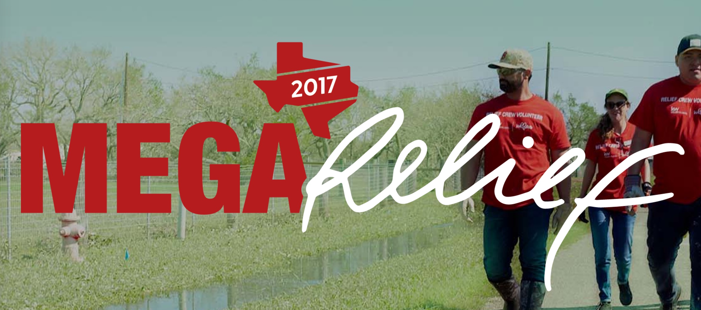 Mega Relief Helping Those Affected by Hurricane Harvey