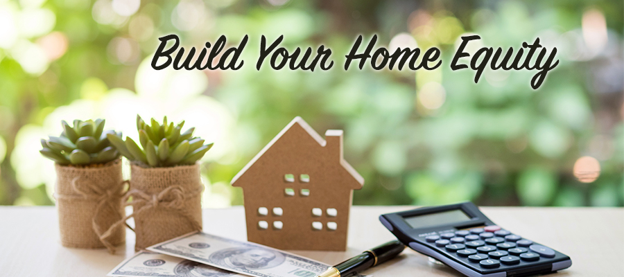 Build Home Equity