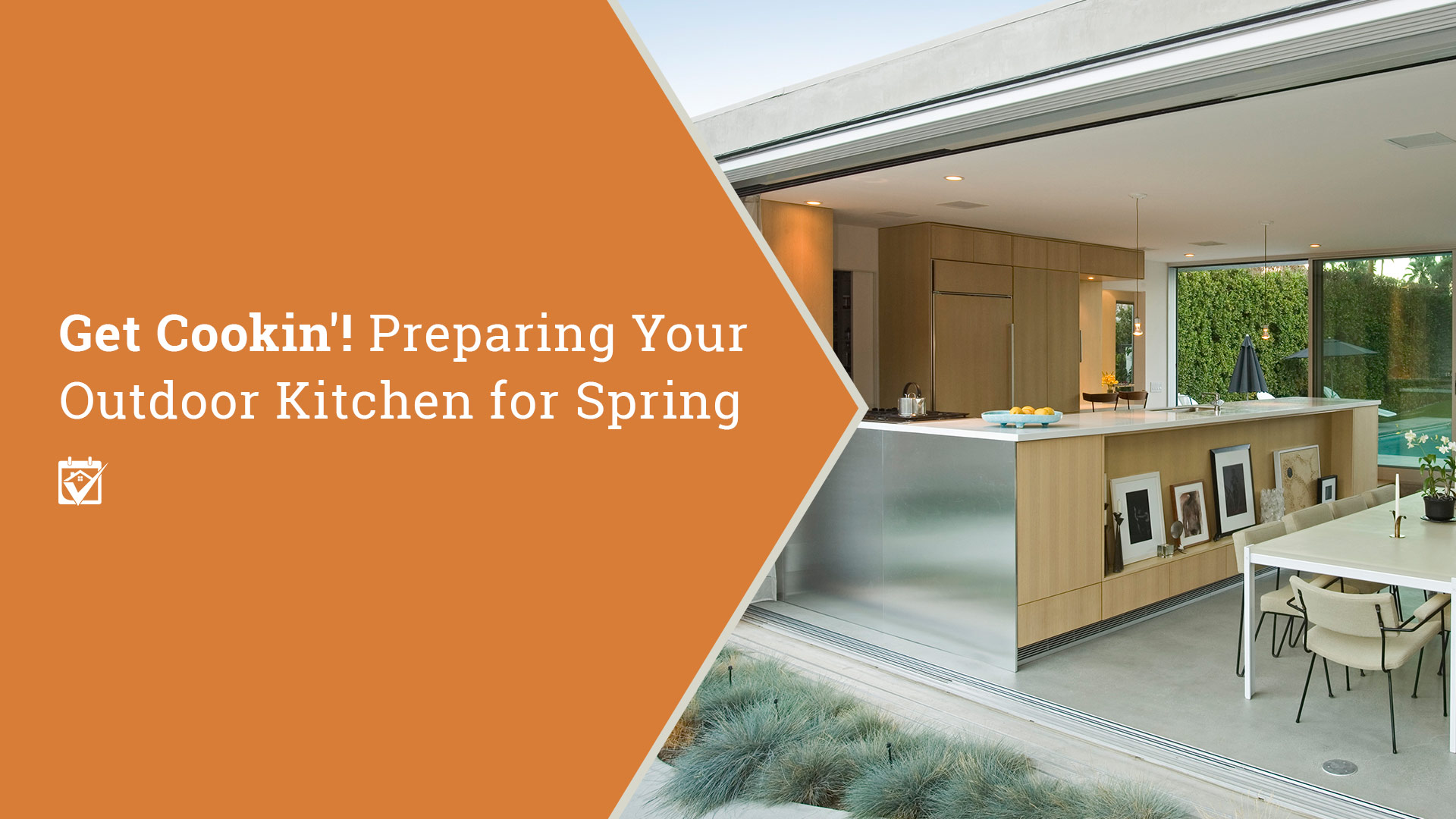 Get Cookin’! Preparing Your Outdoor Kitchen for Spring