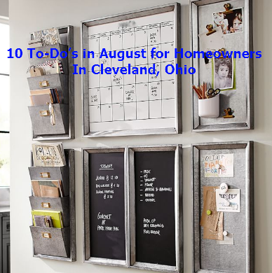 10 To-Do’s in August for Homeowners In Cleveland, Ohio