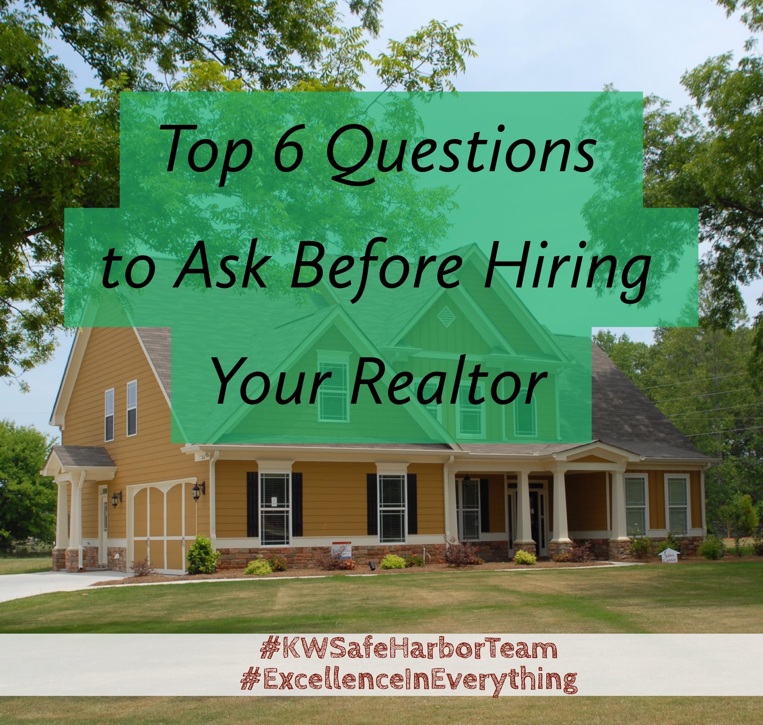 Top 6 Questions to Ask Before Hiring Your Realtor
