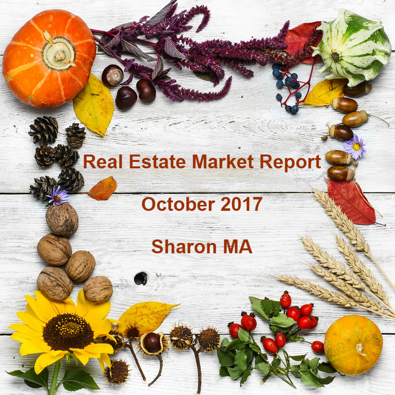 October 2017 Real Estate Market Report for Sharon MA
