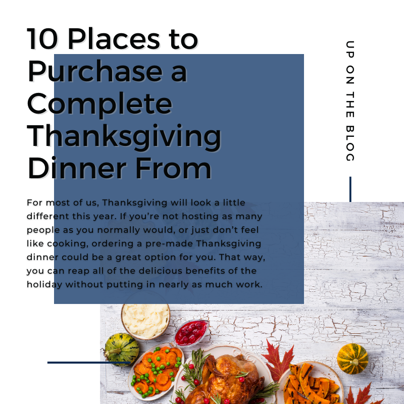 10 Places to Purchase a Complete Thanksgiving Dinner From