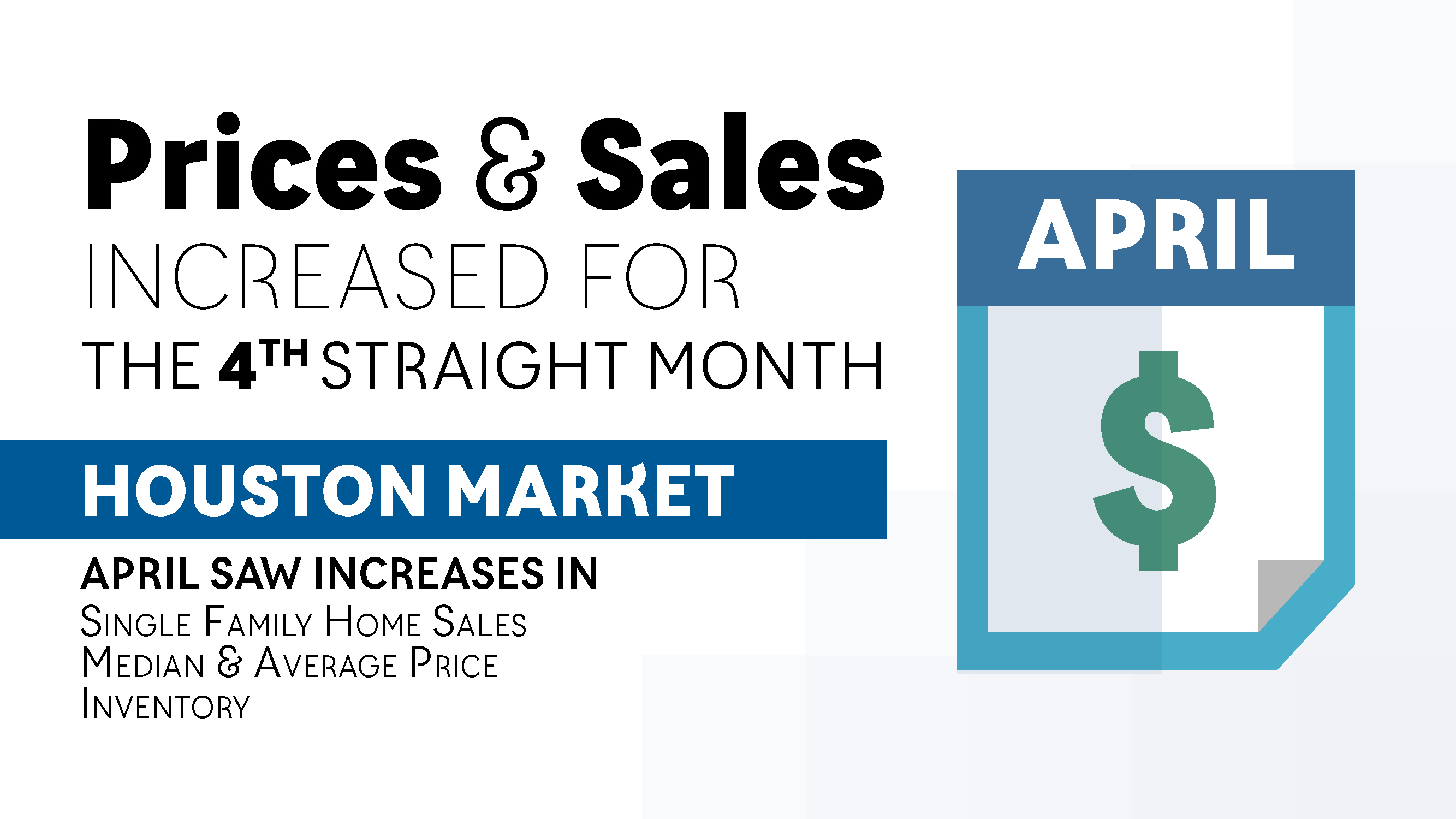 April Marks Another Banner Month for Houston Market