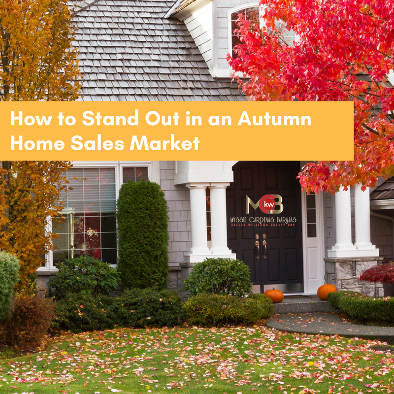 How to Stand Out in Autumn Home Sales Market