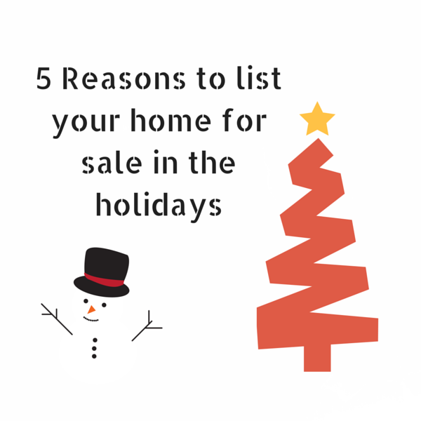5 Reasons to list your home for sale in the holidays